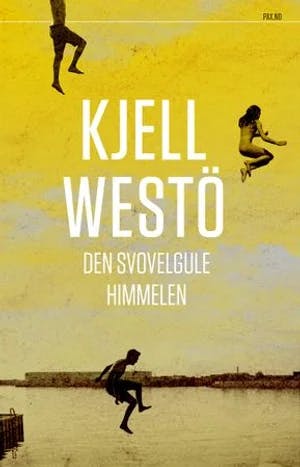 Omslag: "Den svovelgule himmelen" av Kjell Westö