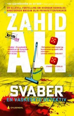 Omslag: "Svaber : : en vaskeekte detektiv : en krimaktig roman" av Zahid Ali