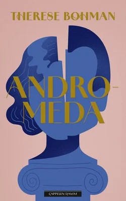Omslag: "Andromeda" av Therese Bohman