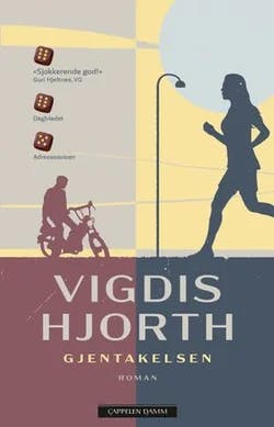 Omslag: "Gjentakelsen : : roman" av Vigdis Hjorth