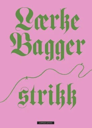Omslag: "Strikk" av Lærke Bagger